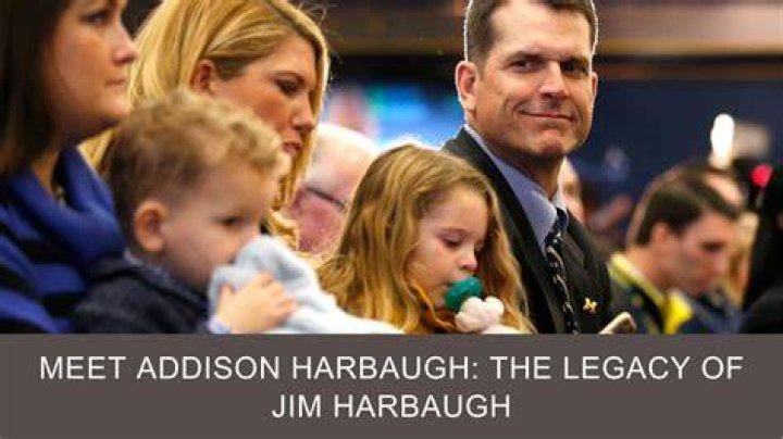 Exploring The Life And Legacy Of Addison Harbaugh