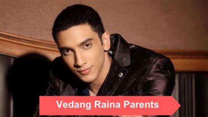 Know About The Father Of Vedang Raina: A Comprehensive Guide