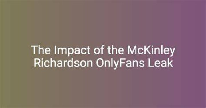 The Recent McKinley Richardson Scandal: Exclusive Content Leaked On OnlyFans