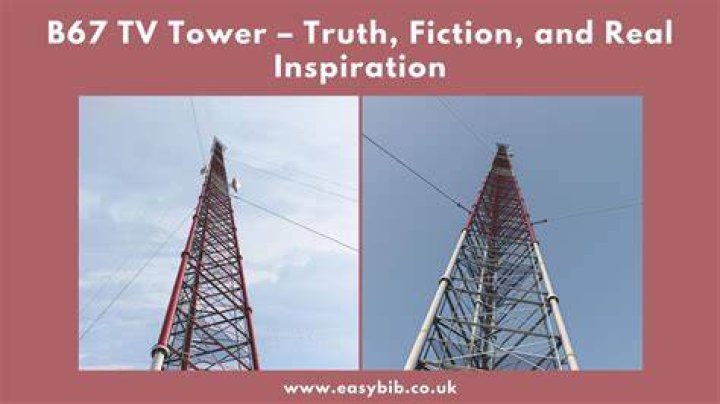 Unveiling The B67 TV Tower Height: What Makes It Stand Tall?